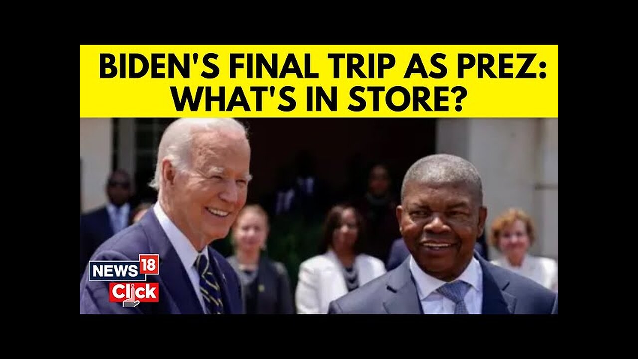 US News | Joe Biden Makes Historic Visit To Angola In His Last Trip As U.S. President | N18G