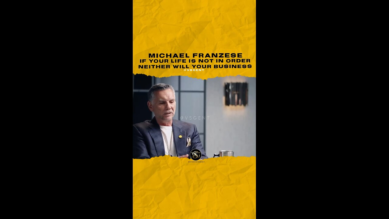 @michaelfranzese_ If your life is not in order neither will your business