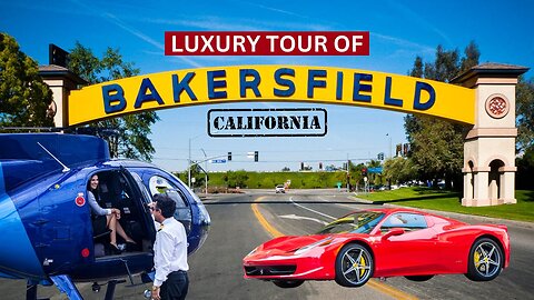 1st Class Tour of Bakersfield