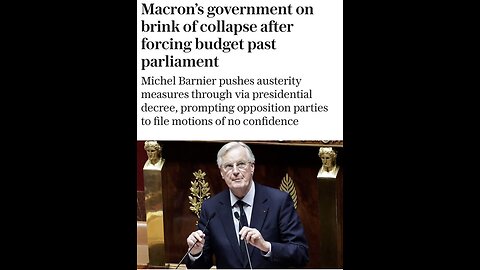 The French government is all but certain to collapse later this week after far-right & left-wing parties submitted "no-confidence" motions against Prime Minister Michel Barnier