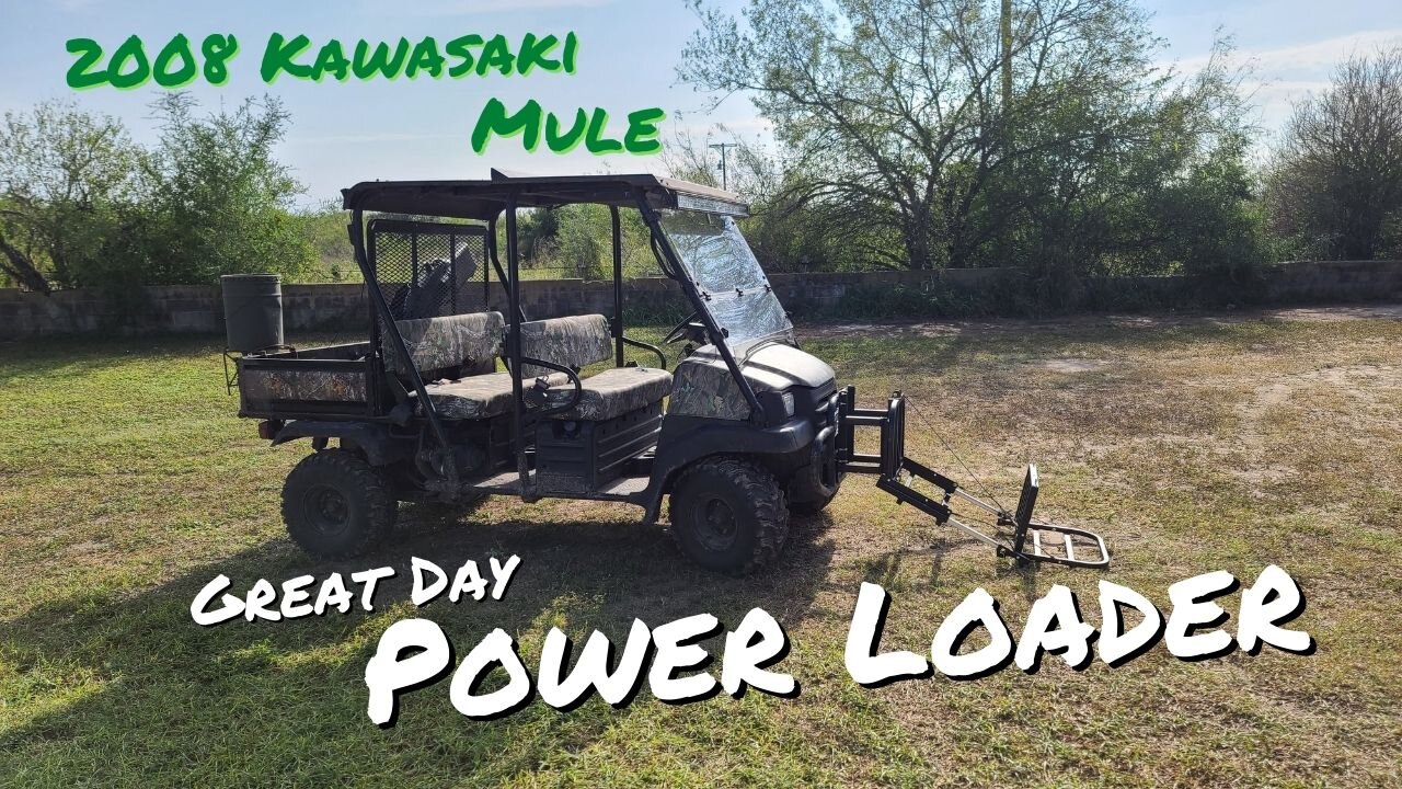 2008 Kawasaki Mule - Great Day Power Loader UTV Install