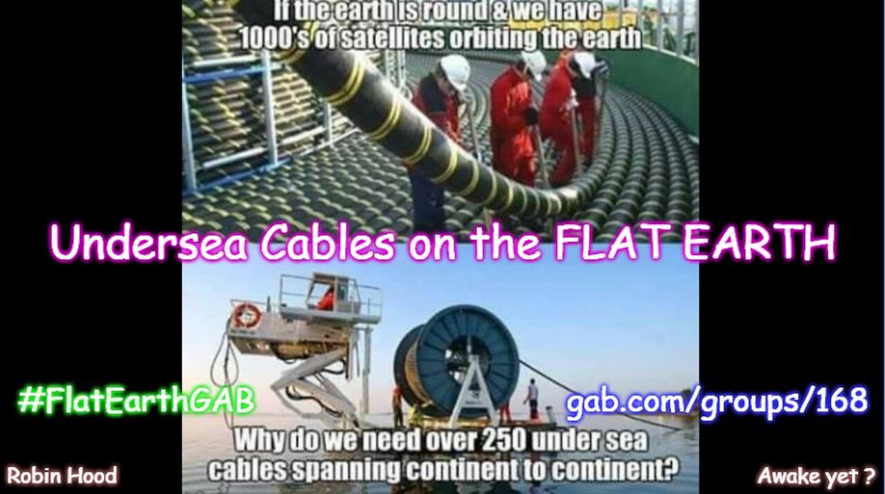 Undersea Cables on the FLAT EARTH