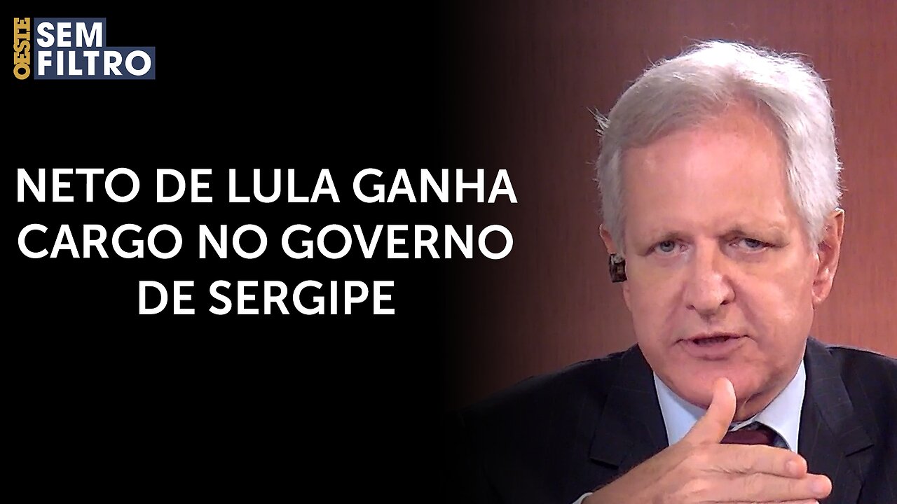 Augusto Nunes: ‘O que o neto de Lula sabe sobre a educação de Sergipe?’ | #osf