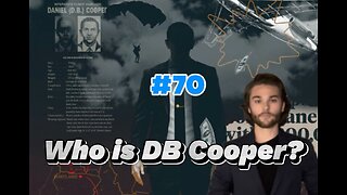 Ep. 70 - 53-year disappearance of D.B. Cooper: The only unsolved Skyjacking in American History