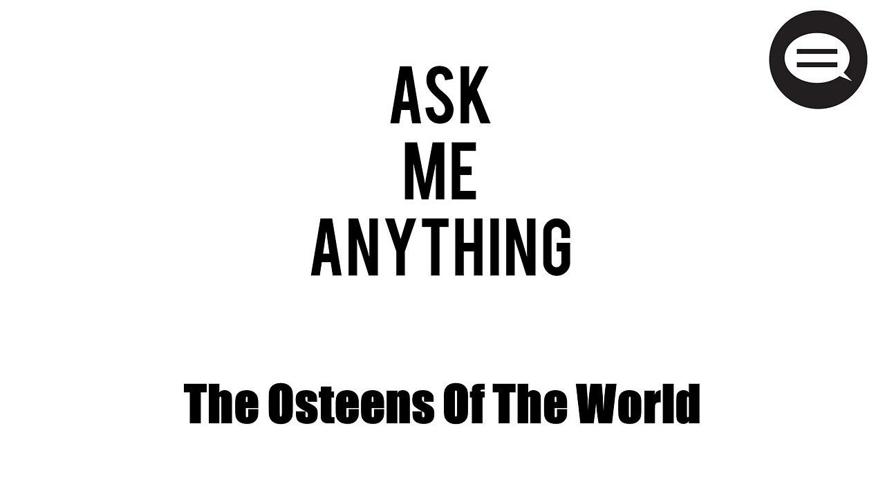 ASK ANDRES #10: The Joel Osteens Of The World