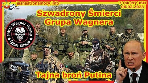 Szwadrony śmierci, Grupa Wagnera, Tajna broń Putina