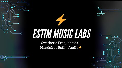 Synthetic Frequencies - Handsfree Estim Audio