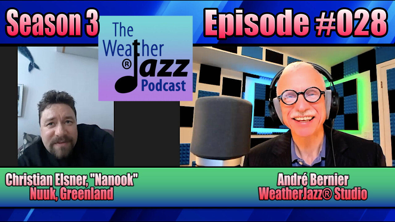 WeatherJazz® Season 3 - Episode #028: Greenland's Band Nanook