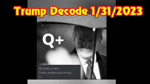 Donald Trump Decode 1/31/2023