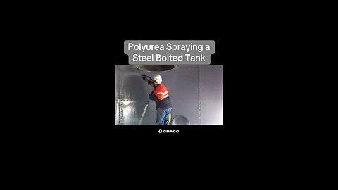 Polyurea Spraying a Steel Bolted Tank