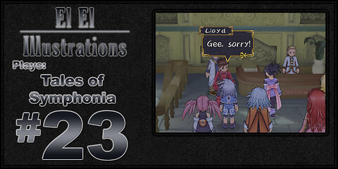 El El Plays Tales of Symphonia Episode 23: Spooky Forest of Death