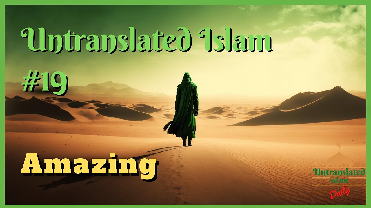 The Man Who Prayed Alone With The Prophet. | Untranslated Islam #19