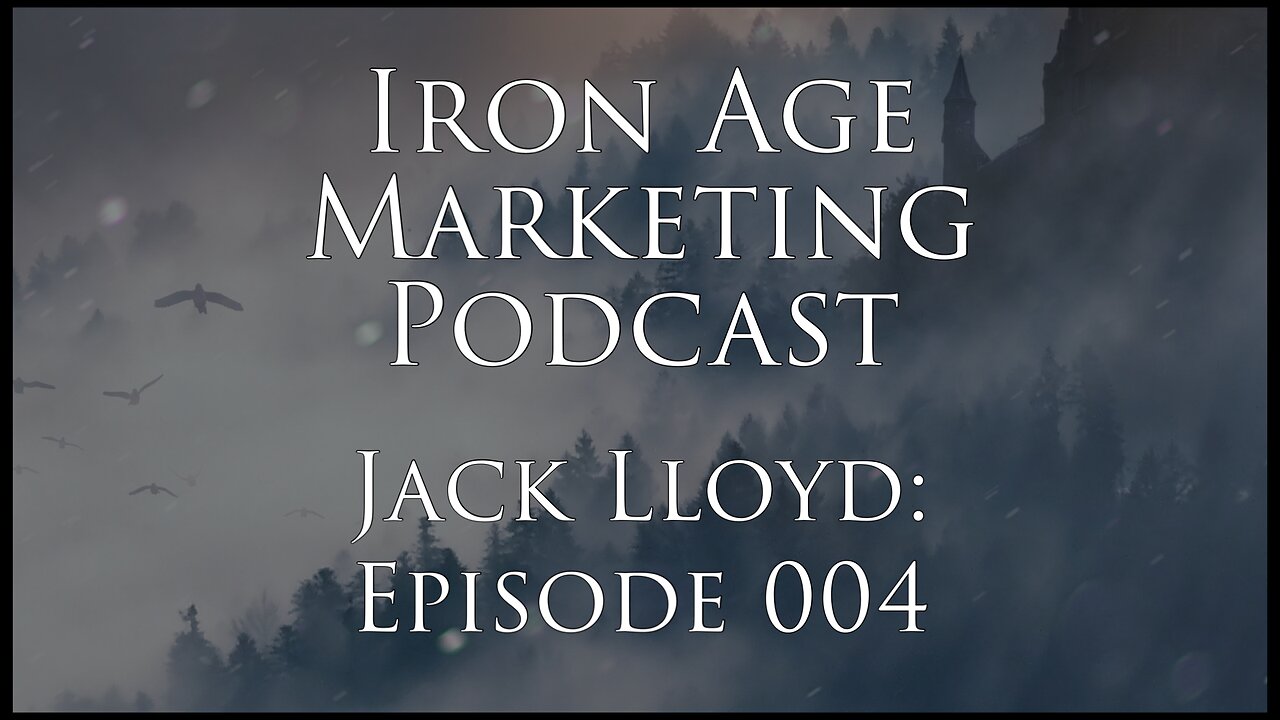 Jack Lloyd: Iron Age Marketing 004