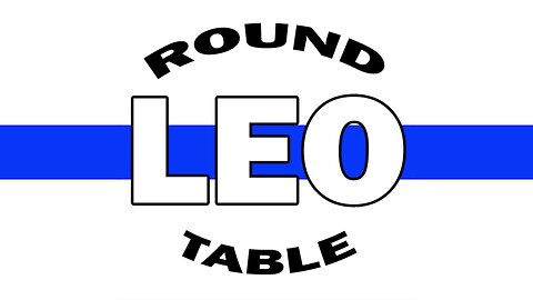 LEO Round Table - Fri, May 3rd - 12pm ET - S08E95rr (S09E90)