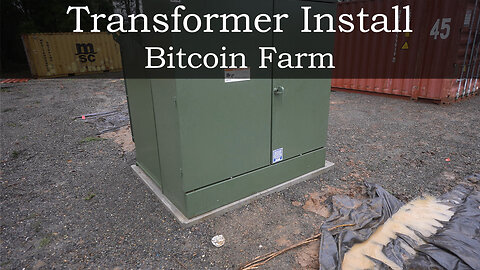 Transformer Installation - 2.2 Mega Watt Bitcoin Farm