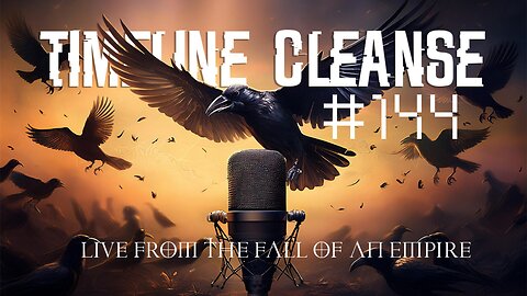 Timeline Cleanse #144 - The Day the Earth Stood Still