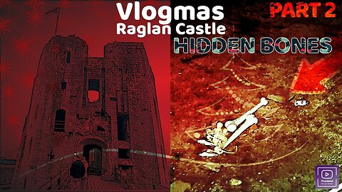 Vlogmas | Raglan Castle | Part 2 of 2