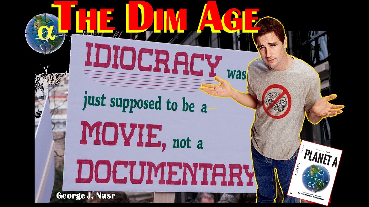 The Dim Age