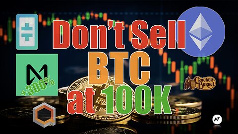 Don’t sell BTC at 100K