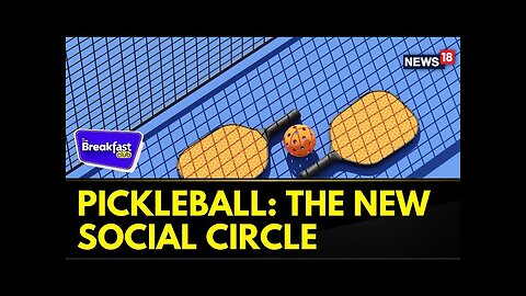 The Breakfast Club | Pickleball: Fun Sports | What Is Pickleball? | Gen Z Sports | News18 | N18L