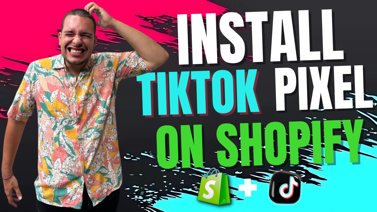 How to Properly Connect Your TikTok Pixel to The Shopify Store | Sell on TikTok with Shopify