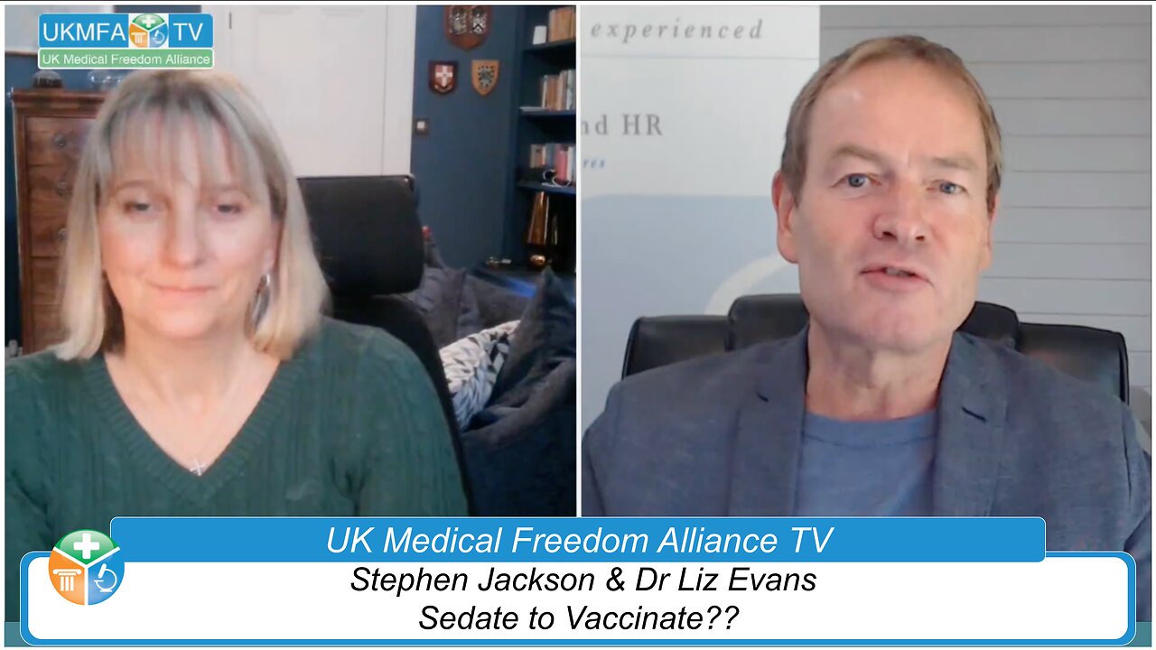 UK Medical Freedom Alliance: Broadcast #29 - Stephen Jackson - Sedate To Vaccinate?