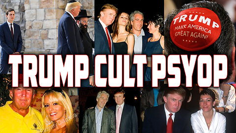 TRUMP CULT PSYOP