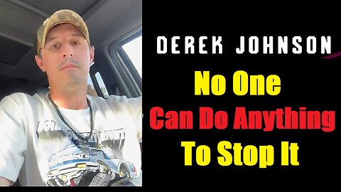 Derek Johnson Update Today Aug 29: "No One Can Do Anything To Stop It"