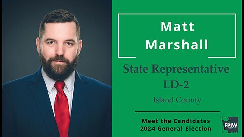 Matt Marshall • State Rep, LD-2