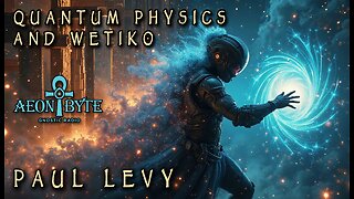 Quantum Physics and Wetiko