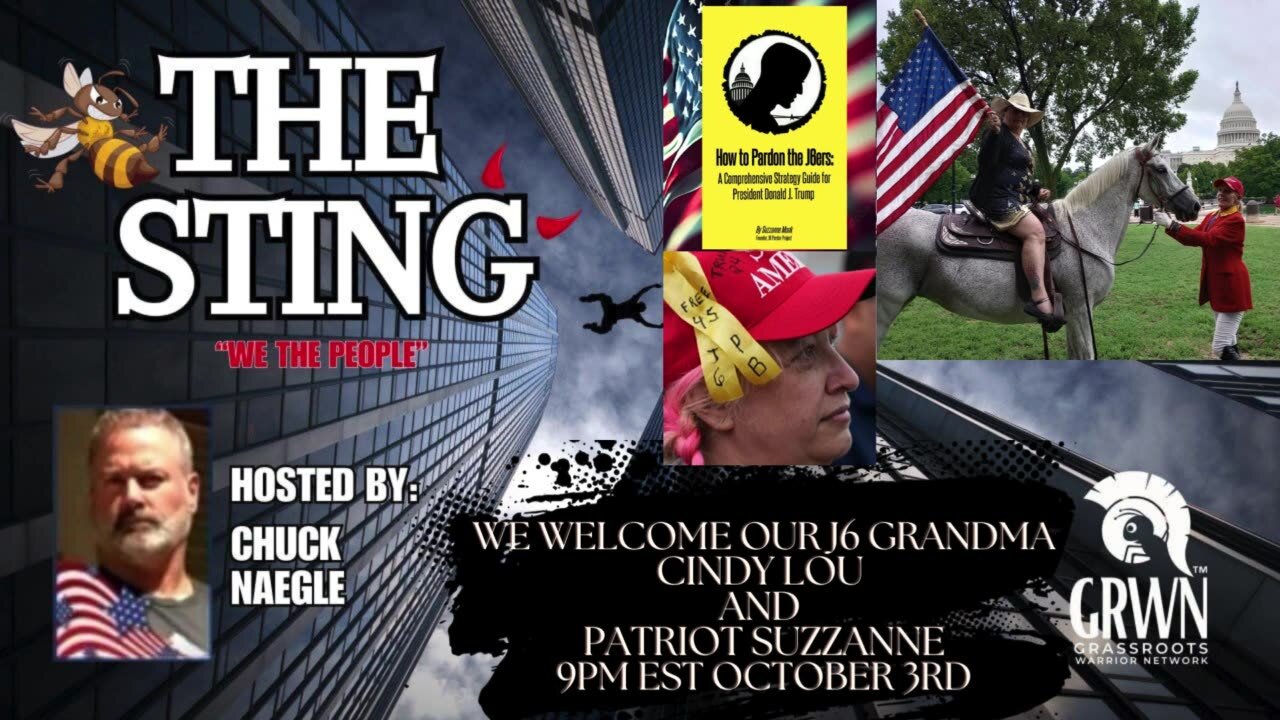 The Sting welcomes our J6 Grandmother…. Cindy Lou and Patriot Suzzanne