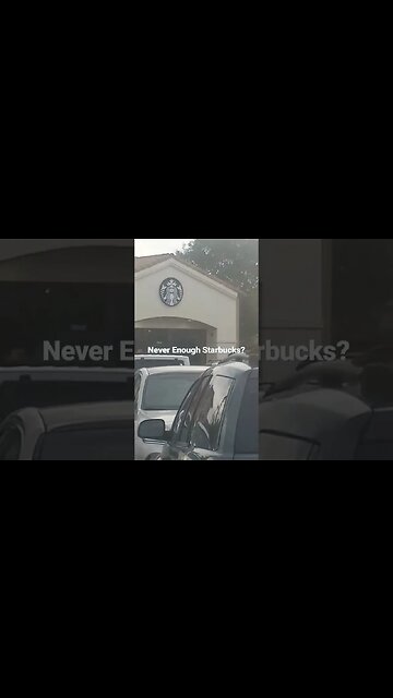 Two Starbucks in ONE Parking Lot. I think we need three!