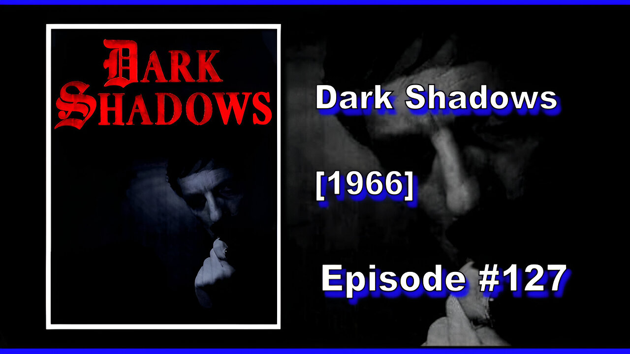 Dark Shadows | Season 1 | Episode 127