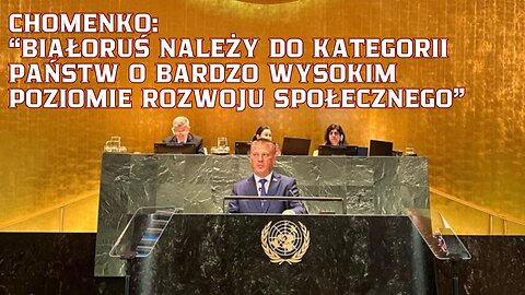 Chomenko: Białoruś należy do kategorii państw o bardzo wysokim poziomie rozwoju społecznego