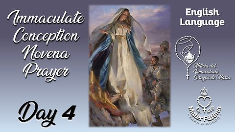 Day 4 - Immaculate Conception Novena (ENGLISH) - Milicia del Inmaculado ♥ de María