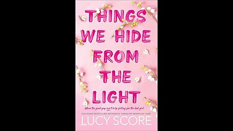 Things We Hide from the Light - Lucy Score - Resenha