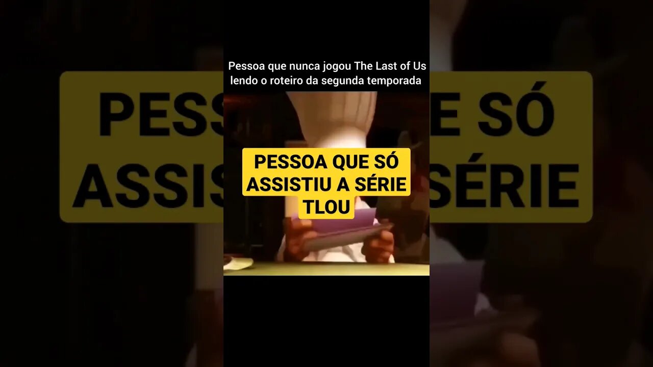 PESSOA QUE NUNCA JOGOU O GAME TLOU #thelastofus #thelastofushbo #gamer #gaming #shorts #shortsgamer