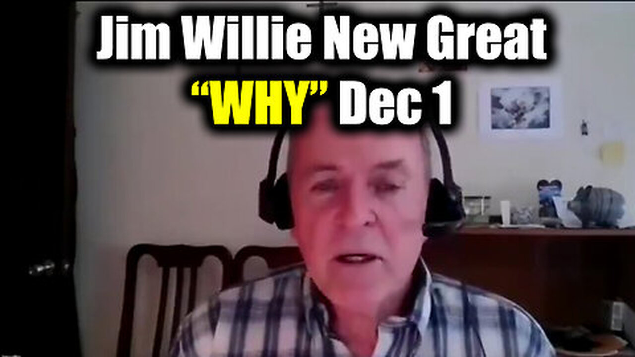 Dr. Jim Willie New Great - WHY Dec 1