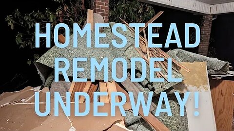 Remodeling a Homestead