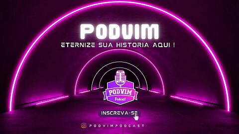 Como participar do @PODVIMPODCAST ?