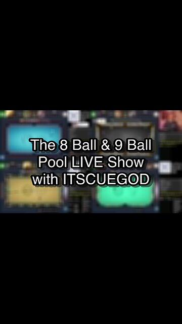 The 8 Ball & 9 Ball Pool LIVE Show with ITSCUEGOD