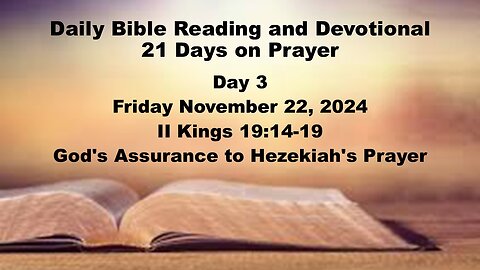 Daily Bible Reading and Devotional: 21 Days of Prayer 11-22-2024