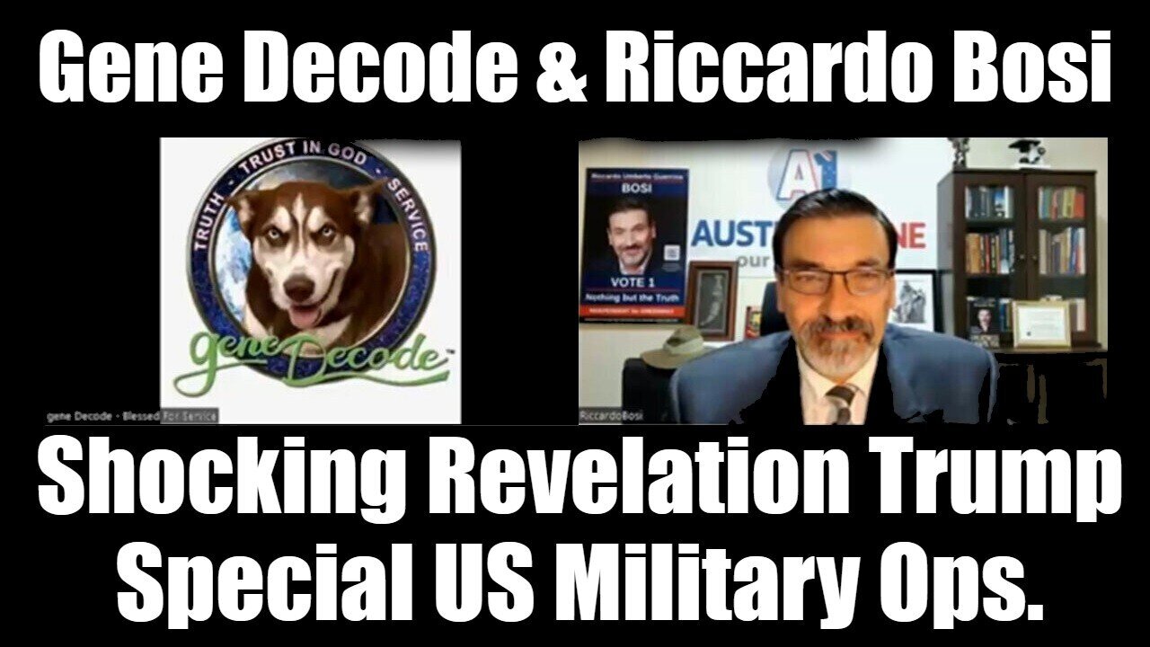 Gene Decode And Riccardo Bosi - Shocking Revelation Trump Special US Military Ops - October 4..