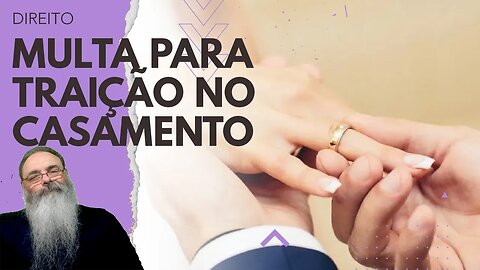 CASAL define MULTA de R$ 180 MIL em caso de TRAIÇÃO, mas PODE ISSO? Como CUSTOMIZAR seu CASAMENTO!