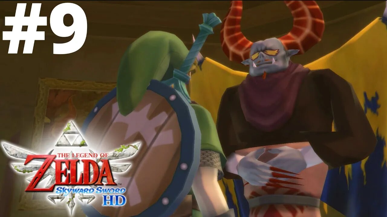 The Demon of Skyloft| The Legend of Zelda: Skyward Sword #9