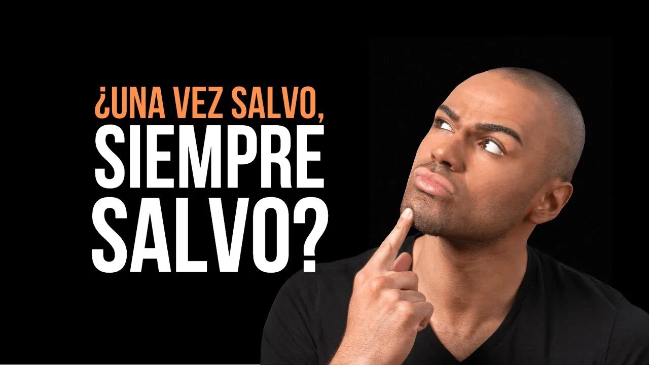 ¿Una vez salvo, siempre salvo? Devocional de hoy Charles Spurgeon