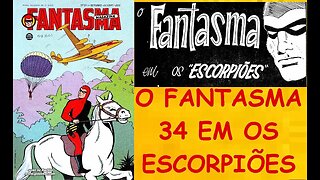 O FANTASMA 34 EM OS ESCORPIÕES #gibi #comics #quadrinhos #hitorieta #museusogibi