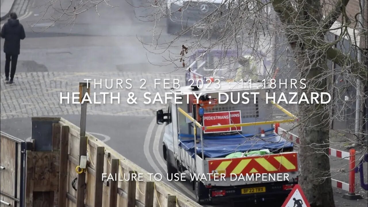 Health & Safety : Dust : Thur's 2 Feb 2023 : 11.18hrs : Haverstock RD NW5