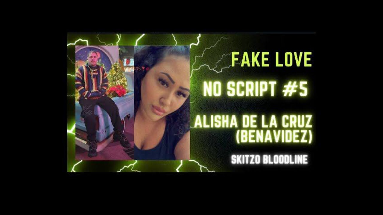 No Script #5 - with My Sister Alisha De La Cruz (Benavidez) , Starting a Business, Fake Love, Hustle