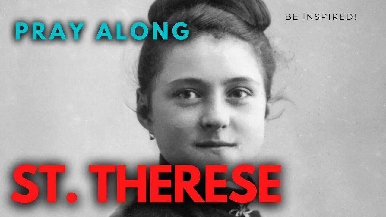 MINUTE PRAYER. St. Therese, Patron Saint of Missionaries: A Prayer for Her Intercession